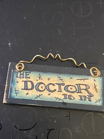 Doctor is in sign